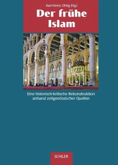 Der frühe Islam - Ohlig, Karl-Heinz
