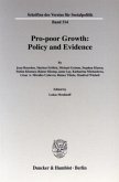 Pro-Poor Growth: Policy and Evidence