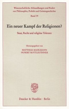 Ein neuer Kampf der Religionen? - Mahlmann, Matthias / Rottleuthner, Hubert (Hgg.)