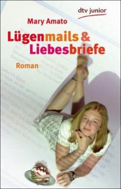 Lügenmails & Liebesbriefe - Amato, Mary