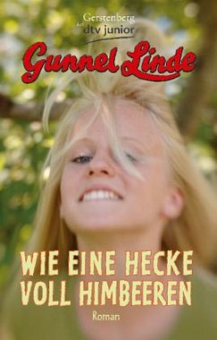 Wie eine Hecke voll Himbeeren - Linde, Gunnel