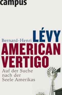 American Vertigo, deutsche Ausgabe - Lévy, Bernard-Henri