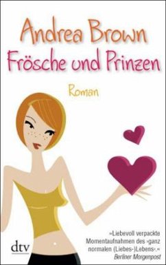 Frösche und Prinzen - Brown, Andrea