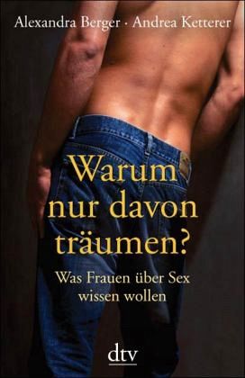 Warum nur davon träumen?