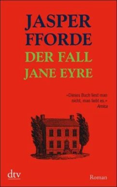Der Fall Jane Eyre - Fforde, Jasper