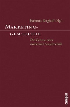 Marketinggeschichte - Berghoff, Hartmut (Hrsg.)