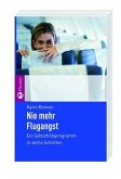 Nie mehr Flugangst