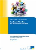 Kaufmann/Kauffrau für Bürokommunikation, Prüfungstrainer Zwischenprüfung, 2 Bde.