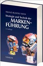 Strategie und Technik der Markenführung - Esch, Franz-Rudolf