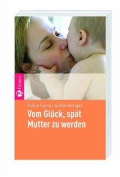 Cover Vom Glück, spät Mutter zu werden