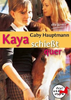 Cover Kaya schießt quer / Kaya Bd.1