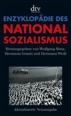 Enzyklopädie des Nationalsozialismus - Benz, Wolfgang (Hrsg.)