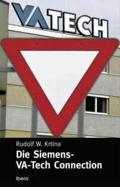 Die Siemens-VA-Tech Connection - Krtina, Rudolf W.