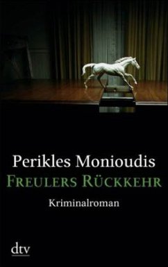 Freulers Rückkehr - Monioudis, Perikles