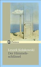 Der Himmelsschlüssel - Kolakowski, Leszek