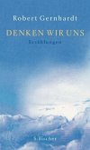 Denken wir uns Denken wir uns