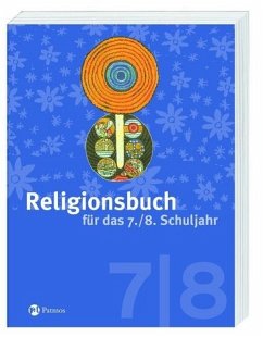 Religionsbuch für das 7./8. Schuljahr - Neuausgabe - Halbfas, Hubertus