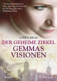 Gemmas Visionen / Der geheime Zirkel Bd.1 - Bray, Libba