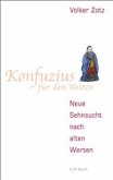 Konfuzius für den Westen