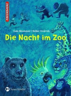 Die Nacht im Zoo - Neumayer, Gabi