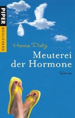 Meuterei der Hormone - Dietz, Hanna
