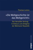 "Die Weltgeschichte ist das Weltgericht!"