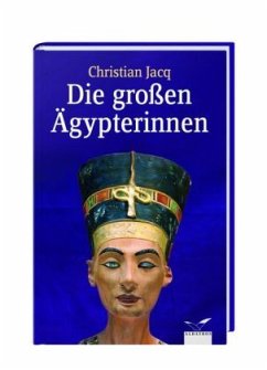 Die großen Ägypterinnen - Jacq, Christian