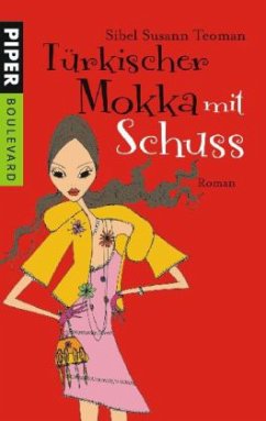 Türkischer Mokka mit Schuss - Teoman, Sibel S.