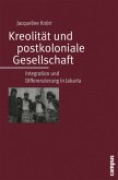 Kreolität und postkoloniale Gesellschaft