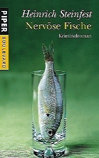 Nervöse Fische - Steinfest, Heinrich