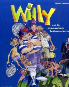 Willy und die somnambule Pekinesenkatze - Genzmer, Herbert