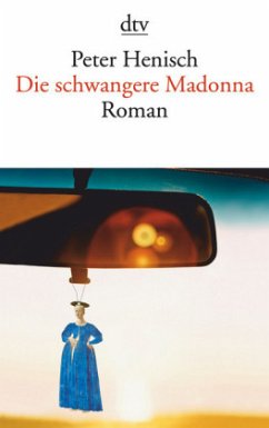 Die schwangere Madonna - Henisch, Peter