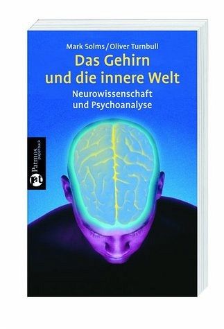 Das Gehirn und die innere Welt Das Gehirn und die innere Welt