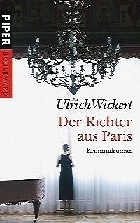 Der Richter aus Paris - Wickert, Ulrich