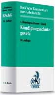 Kündigungsschutzgesetz: KSchG - Hoyningen-Huene, Gerrick Freiherr von / Linck, Rüdiger / Hueck, Alfred (Bearb.) / Hueck, Götz