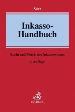 Inkasso-Handbuch - Seitz, Walter (Hrsg.)