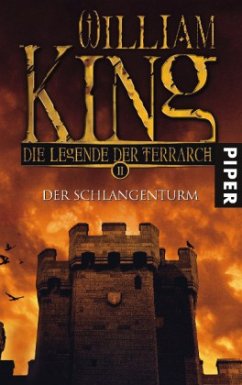 Der Schlangenturm / Die Legende der Terrarch Bd.2 - King, William