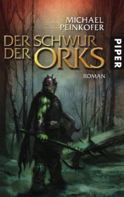 Der Schwur der Orks / Orks Bd.2 - Peinkofer, Michael