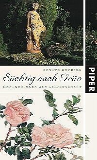 Süchtig nach Grün - Hücking, Renate