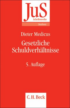 Gesetzliche Schuldverhältnisse - Medicus, Dieter