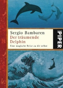 Der träumende Delphin - Bambaren, Sergio