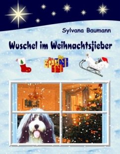 Wuschel im Weihnachtsfieber - Baumann, Sylvana