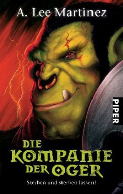 Die Kompanie der Oger - Martinez, A. Lee