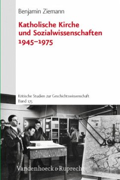 Katholische Kirche und Sozialwissenschaften 1945-1975 - Ziemann, Benjamin