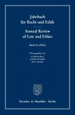 Jahrbuch für Recht und Ethik / Annual Review of Law and Ethics. Law and Morals for Immanuel Kant / Jahrbuch für Recht und Ethik. Annual Review of Law and Ethics 14