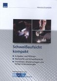 Schweißaufsicht kompakt, CD-ROM Schweißaufsicht kompakt, CD-ROM