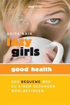 Lazy Girls - Good Health - Naik, Anita