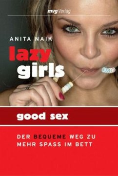 Lazy Girls - Good Sex - Naik, Anita