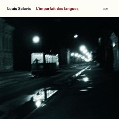 L'Imparfait Des Langues - Sclavis,Louis