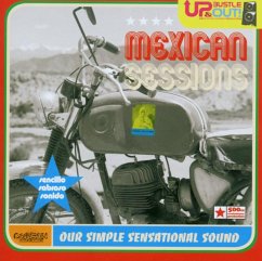 Mexican Sessions - Up,Bustle And Out